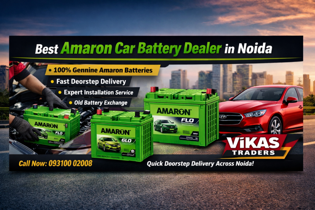Best Amaron Car Battery Dealer in Noida